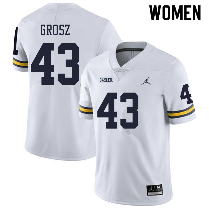 Women #43 Tyler Grosz Michigan Wolverines College Football Jerseys Sale-White